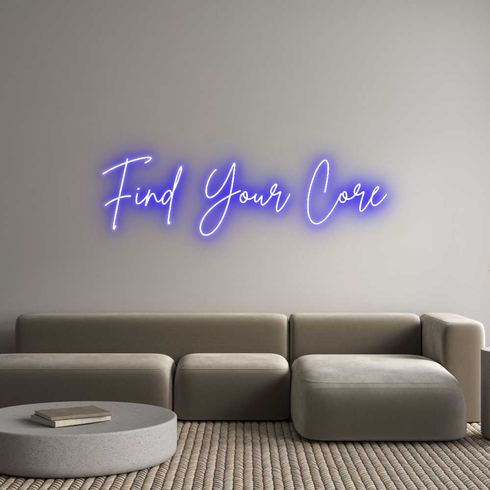 Custom Neon Sign Online Editor Find Your Core