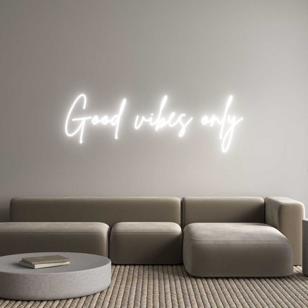 Custom Neon Sign Online Editor Good vibes only