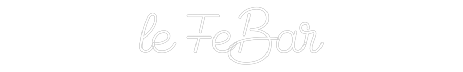 Custom Neon Sign Online Editor le FeBar