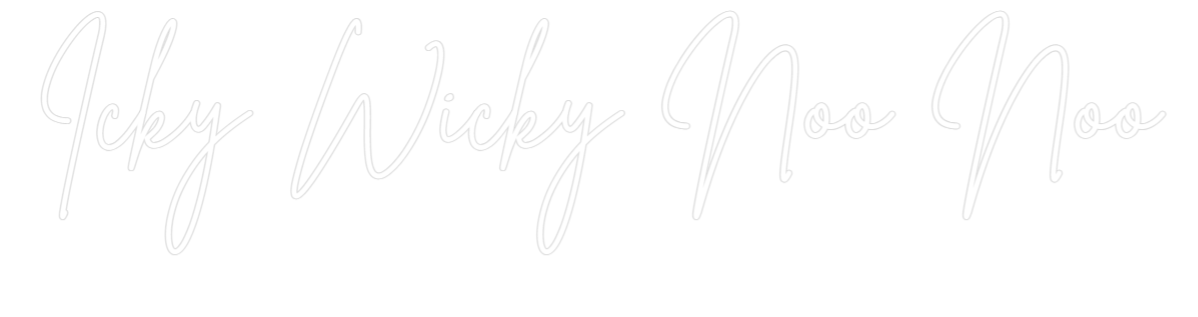 Custom Neon Sign Online Editor Icky Wicky No...