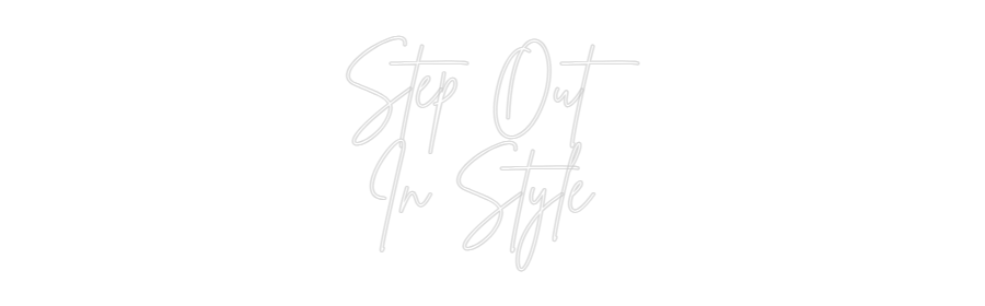 Custom Neon Sign Online Editor Step Out
In...
