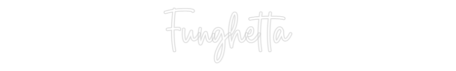 Custom Neon Sign Online Editor Funghetta