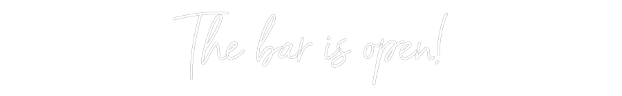 Custom Neon Sign Online Editor The bar is op...