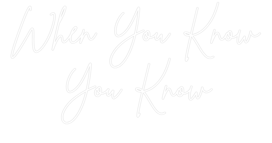 Custom Neon Sign Online Editor When You Know...