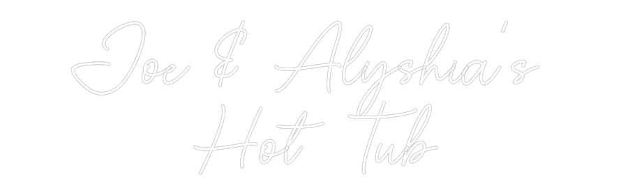 Custom Neon Sign Online Editor Joe & Alyshia...