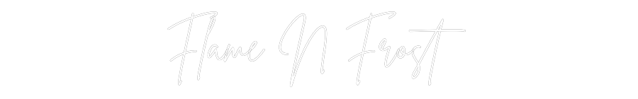 Custom Neon Sign Online Editor Flame N Frost