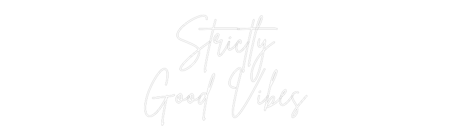 Custom Neon Sign Online Editor Strictly
G...