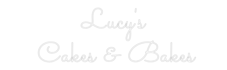 Custom Neon Sign Online Editor Lucy's
Cake...