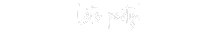 Tilpasset Neon Sign Online Editor lar feste!