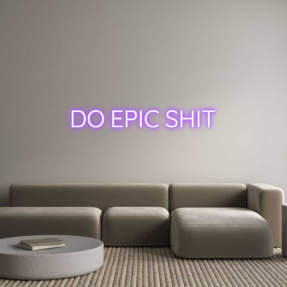 Custom Neon Sign Online Editor DO EPIC SHIT