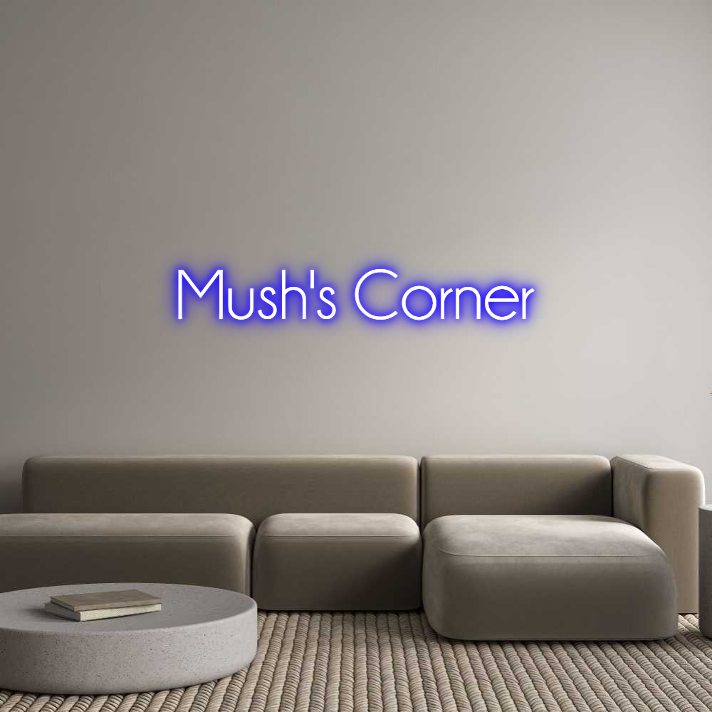 Custom Neon Sign Online Editor Mush's Corner