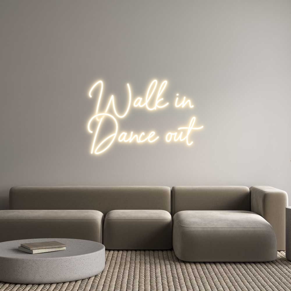 Custom Neon Sign Online Editor Walk in
Danc...