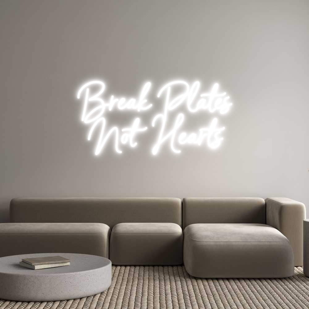 Custom Neon Sign Online Editor Break Plates
...
