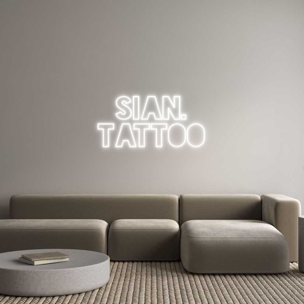 Custom Neon Sign Online Editor Sian.
Tatovering