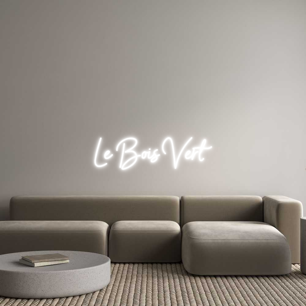 Custom Neon Sign Online Editor Le Bois Vert