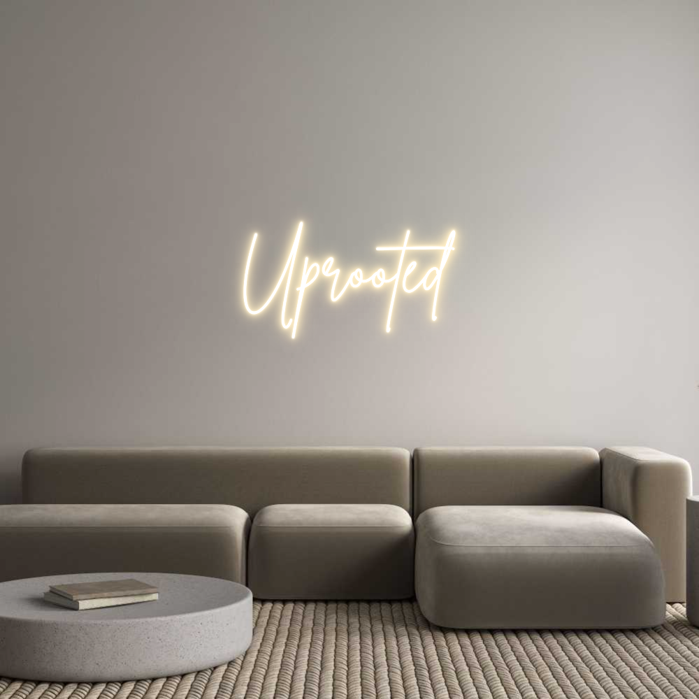 Custom Neon Sign Online Editor Uprooted