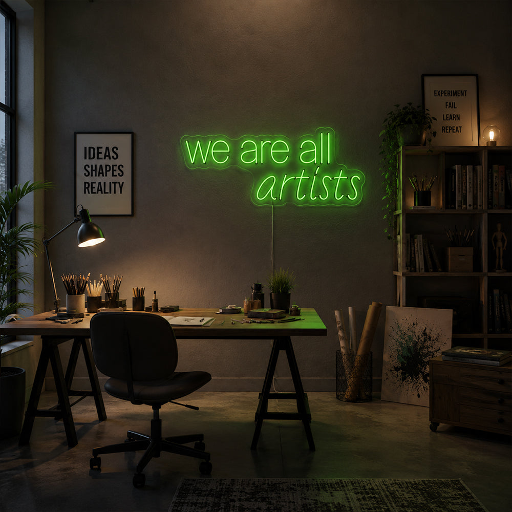 We zijn allemaal kunstenaars geleid neon teken - gemaakt in London inspirerende neon tekens