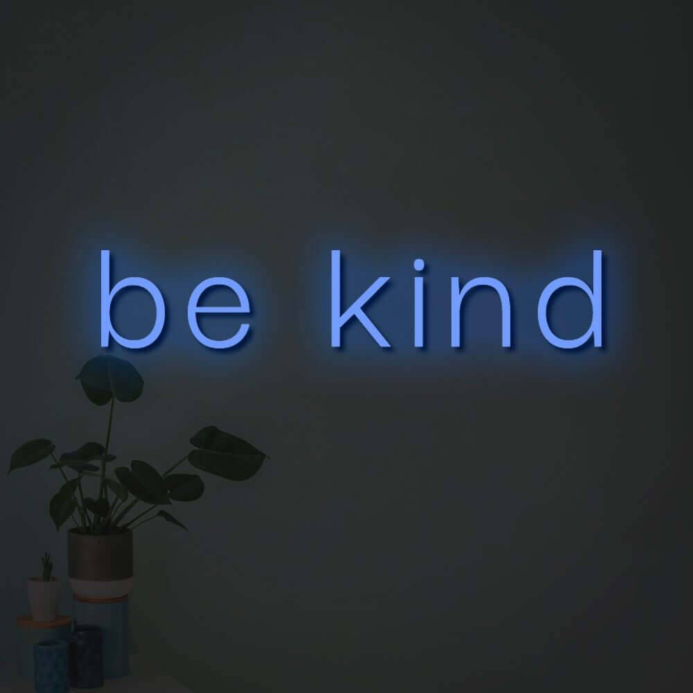 Be Kind LED Neon Sign - Planet Neon