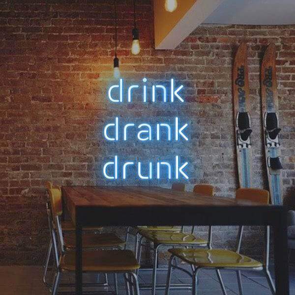 Drink Drank Drunk LED Neon Sign - Planet Neon