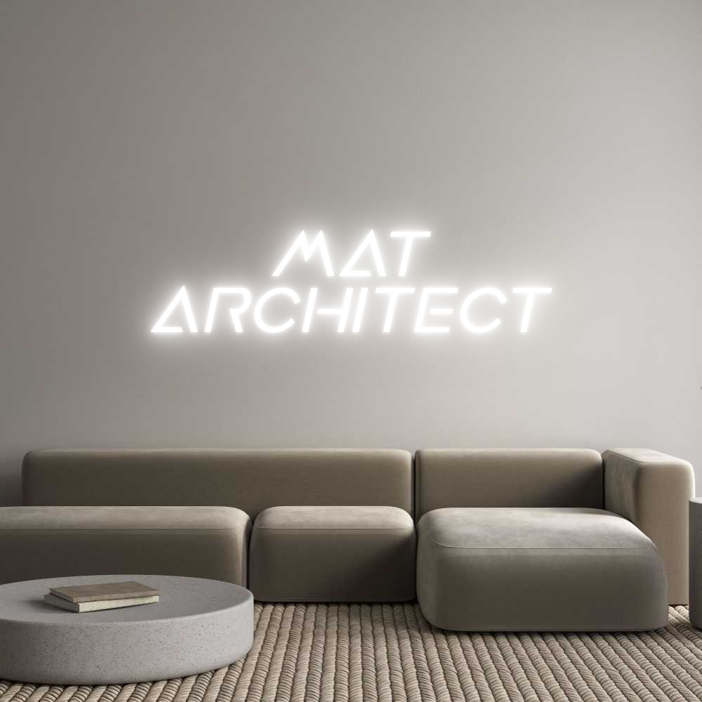 Custom Neon Sign Online Editor MAT
Architect