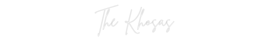 Custom Neon Sign Online Editor The Khosas