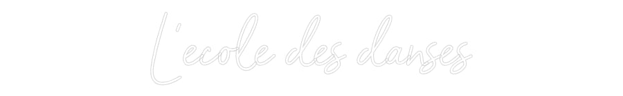 Custom Neon Sign Online Editor L'école des d...