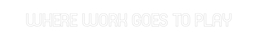 Custom Neon Sign Online Editor WHERE WORK GO...