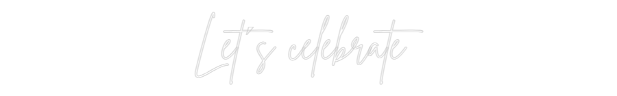 Custom Neon Sign Online Editor La oss feire