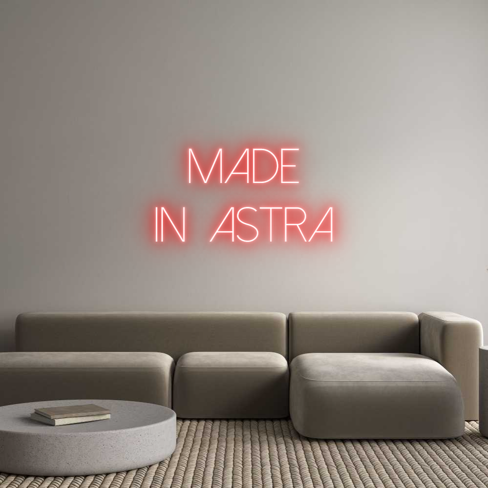 Custom Neon Sign Online Editor Made
in  Astra
