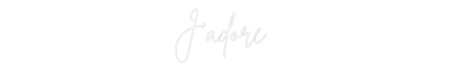 Custom Neon Sign Online Editor J'adore