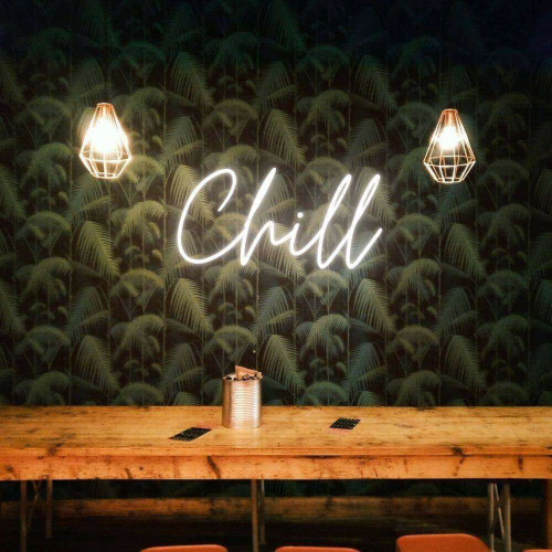 Chill LED Neon Sign - Planet Neon Made in London Neon Signs