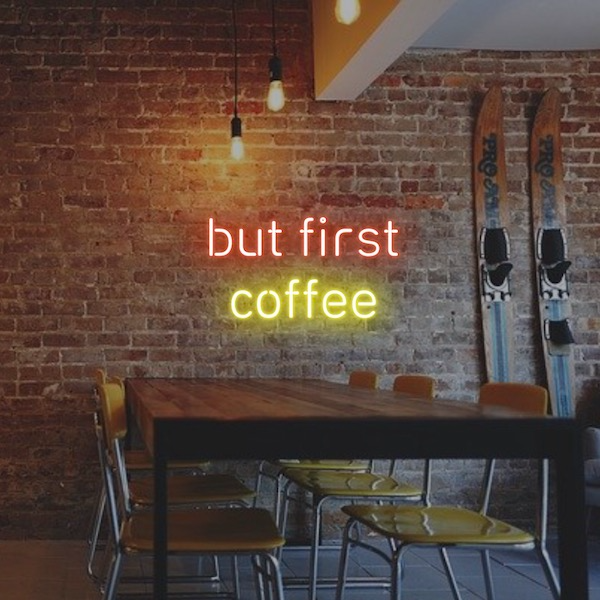 Maar first koffie leidde neon teken - Made in London Food Restaurants Cafe Insegne al neon