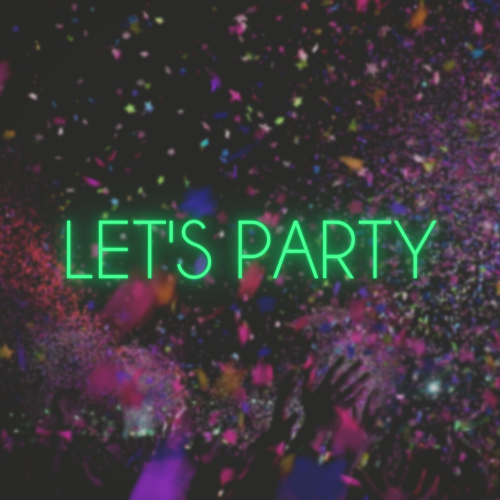 Let's Party Led Neon Sign - Made in London Celebrations Neon Signs