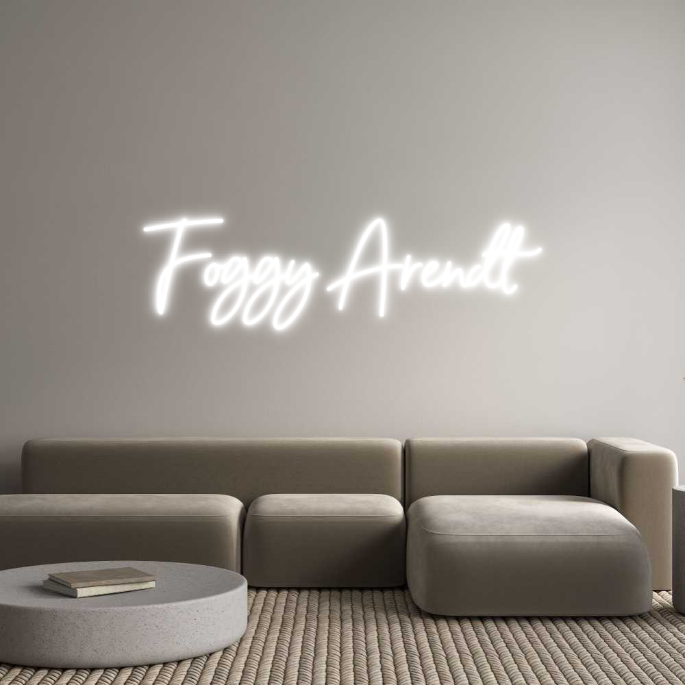 Custom Neon Sign Online Editor Foggy Arendt