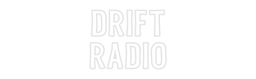 Editor online di insegne al neon personalizzate DRIFT
RADIO