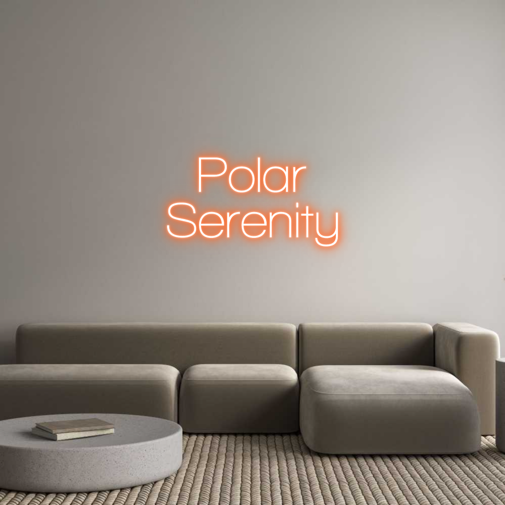 Custom Neon Sign Online Editor Polar
Serenity