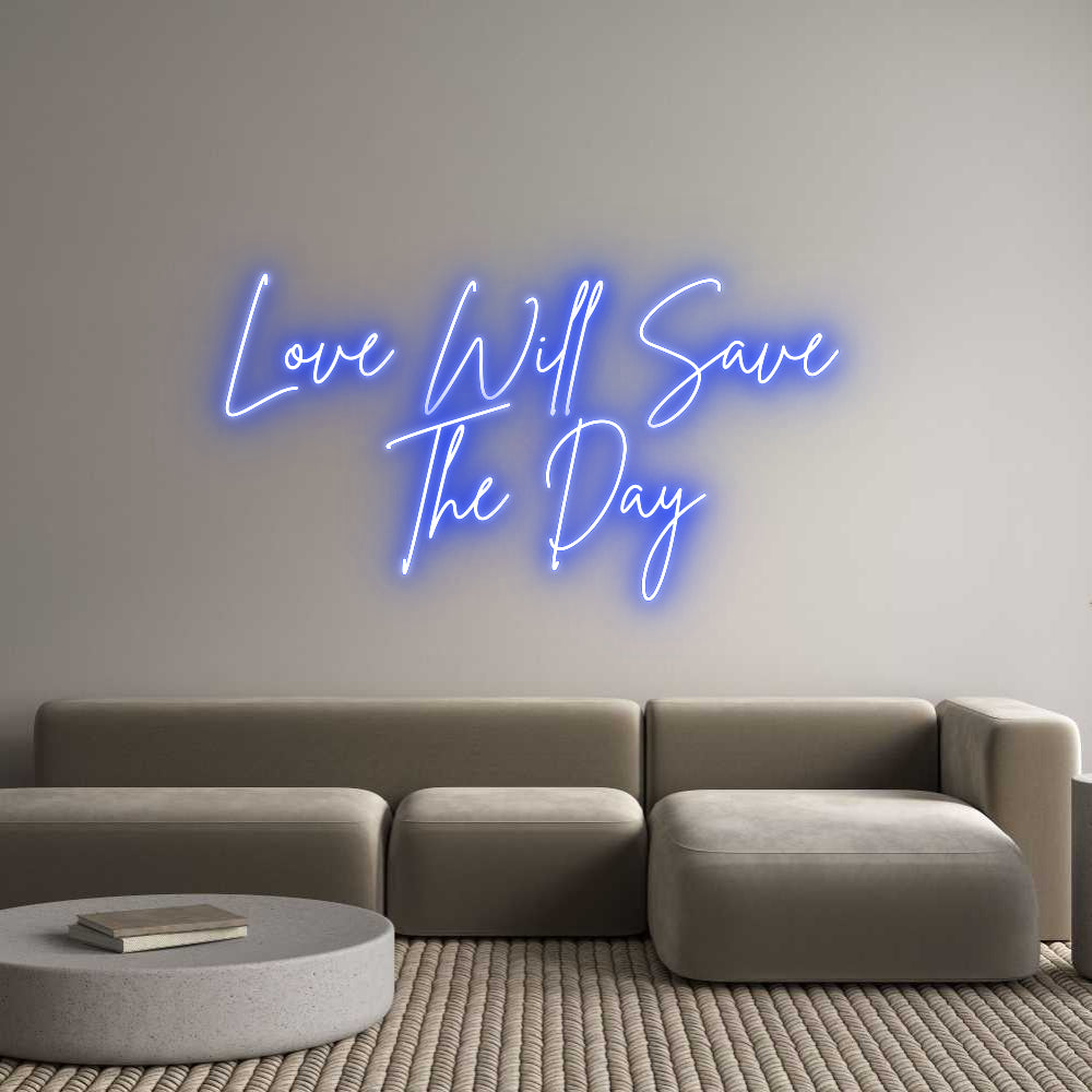 Custom Backlit Neon Sign Online Editor Love Will Save...