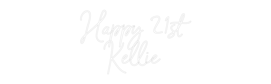 Custom Neon Sign Online Editor Happy 21st
 ...