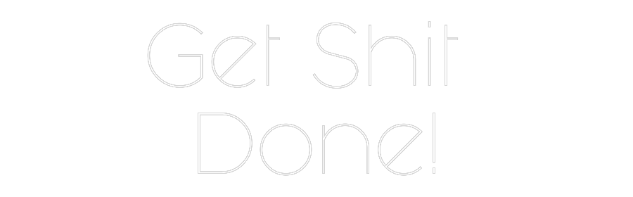 Custom Neon Sign Online Editor Get Shit 
Do...