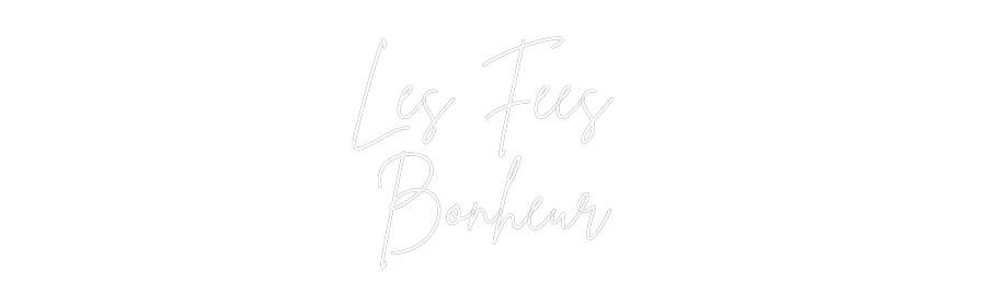 Custom Neon Sign Online Editor Les Fées 
Bo...