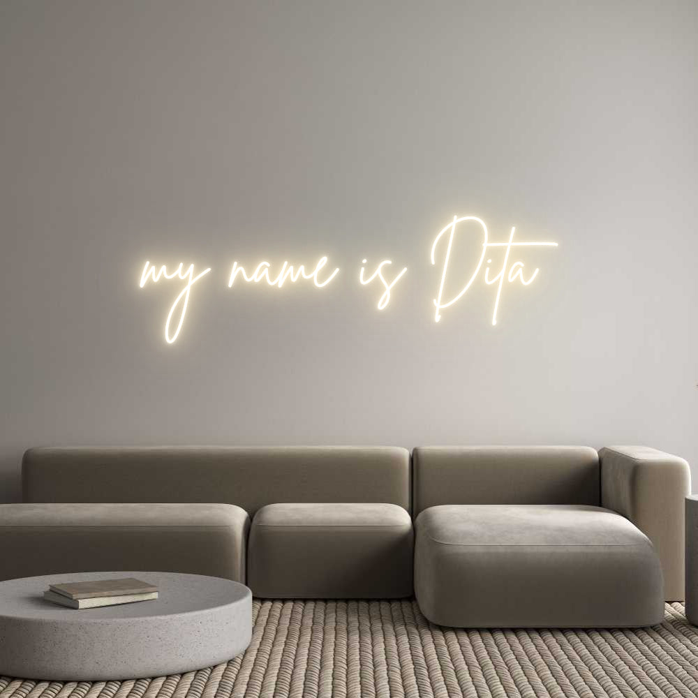 Custom Neon Sign Online Editor mitt navn er Dita
