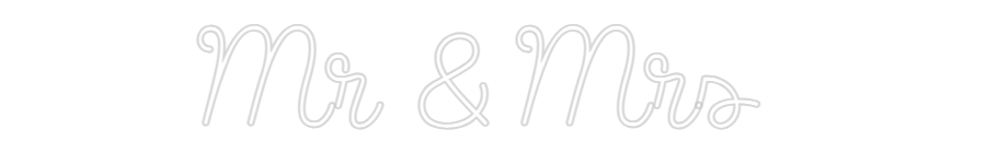 Custom Neon Sign Online Editor Mr & Mrs