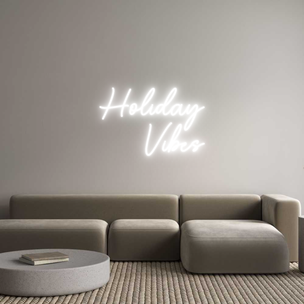 Custom Neon Sign Online Editor Holiday
Vibes