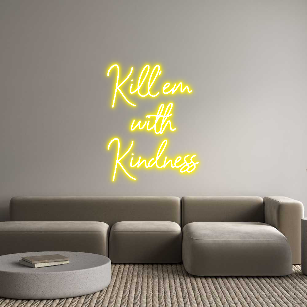 Custom Neon Sign Online Editor Kill’em 
wit...