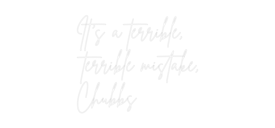 Custom Neon Sign Online Editor It's a terrib...