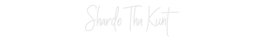 Custom Neon Sign Online Editor Shardo Tha Kunt