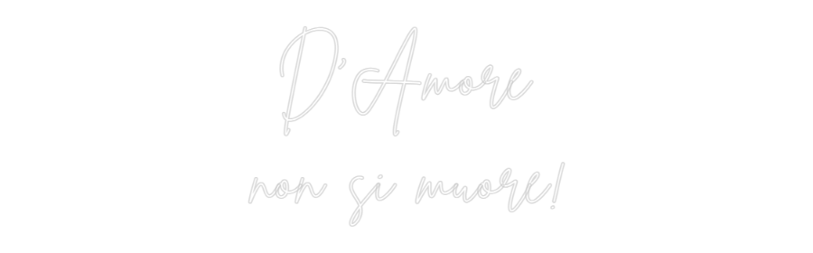 Custom Neon Sign Online Editor D'Amore
non ...