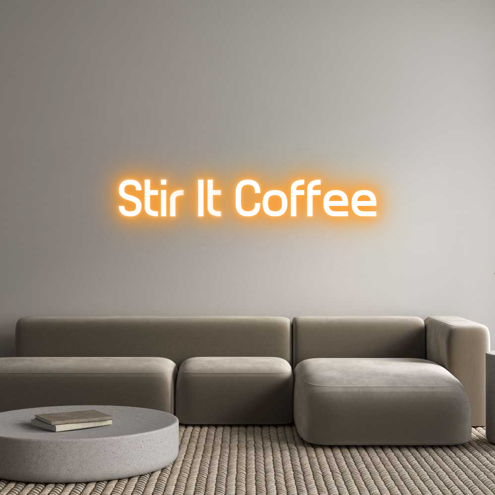 Custom Neon Sign Online Editor Stir It Coffee