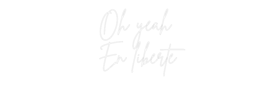 Custom Neon Sign Online Editor Oh yeah
En l...