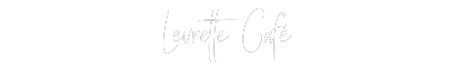 Custom Neon Sign Online Editor Levrette Café